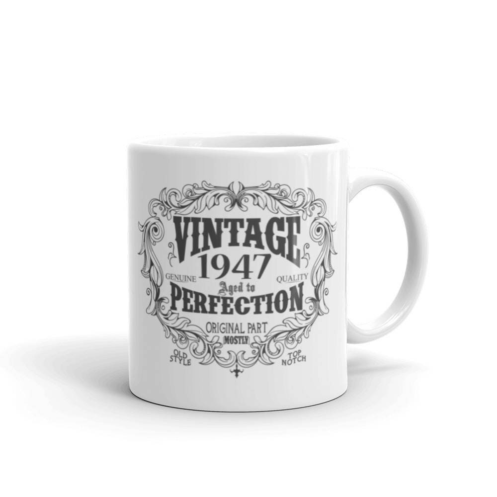 73rd Novelty Birthday Gift Present Tea Mug 1947 Matured To Perfection Coffee Cup 