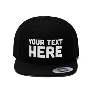 Custom snapback Custom Flat Bill Hat, Snapback Cap, Custom TEXT Embroidered Hat, Personalized Hat Personalized Snapback Hat Your Text Here Black