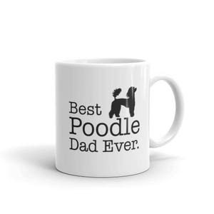 Poodle Dad Coffee Mug - Perfect Gift for Dog Lovers and Poodle Owners
