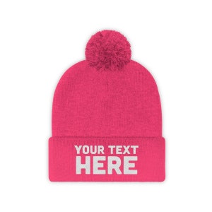 Custom Pom Pom Beanie Pom Pom Beanies for Men and Women / Custom Embroidered Pom Pom Beanie self gift Neon Pink