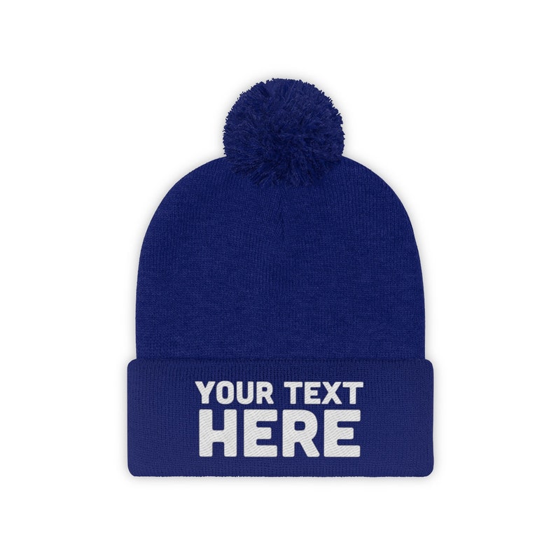 Custom Pom Pom Beanie Pom Pom Beanies for Men and Women / Custom Embroidered Pom Pom Beanie self gift True Royal