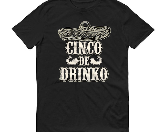 Cinco de drinko t-shirt - Drinking shirt for cinco de mayo party, tequila shirt, tacos and tequila, drinking shirt