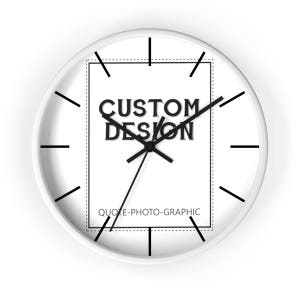 May include: White round clock with black hands and black numbers. The clock face has a white square with black text that says "CUSTOM DESIGN QUOTE-PHOTO-GRAPHIC".