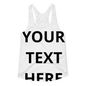 a women's tank top with the words your text here