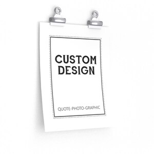 a piece of paper with the words custom design on it