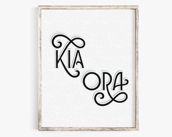 Kia Ora Hello, Maori Greeting Printable, Instant Download, Be Well Greeting Sign, New Zealand Wall Art