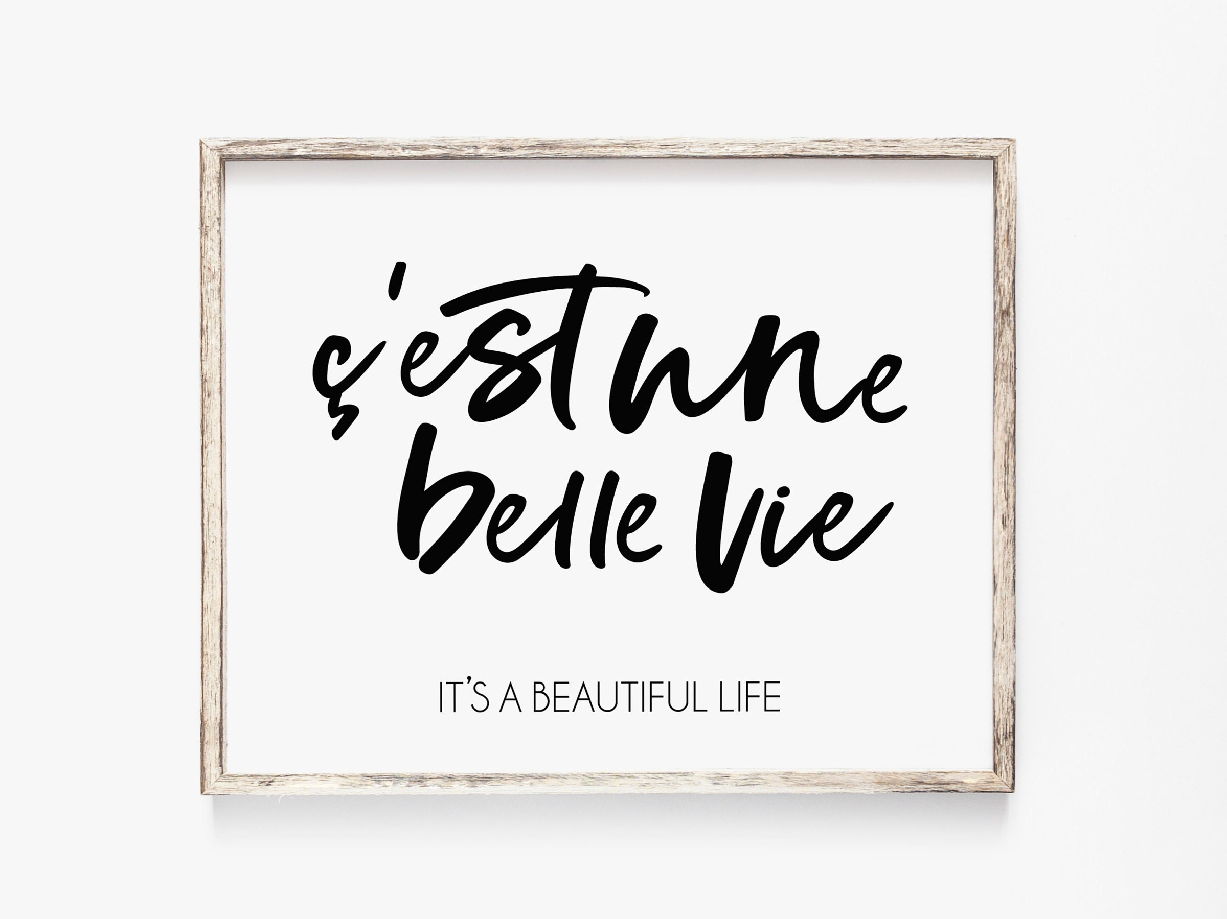 Its A Beautiful Life French Saying Printable Cest Etsy