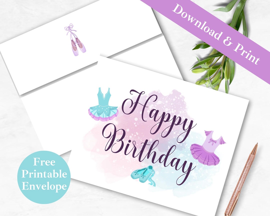 Ballerina Happy Birthday Printable Greeting Card and Envelope INSTANT ...