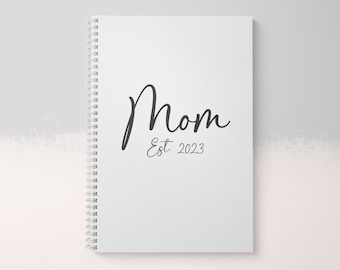 Mom Established Notebook, Mom Gift for Birthday, Mom Gift, Mother's Day Gift, New Mom Gift, Mom Notebook, New Mom Custom Notebook