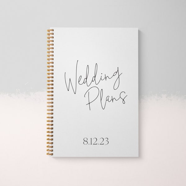 Wedding Plans with Date Spiral Bound Wedding Planner Notebook, Wedding Planning Journal, Bride Planning Notebook