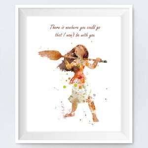 May include: Watercolour painting of a woman with long brown hair holding a paddle. The quote "There is nowhere you could go that I won't be with you" is written above her.