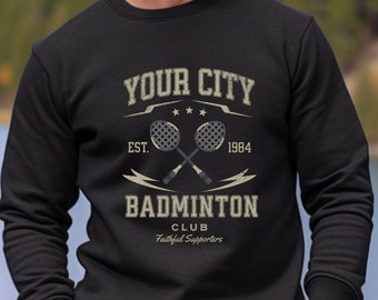 Customizable Badminton sweatshirt, custom badminton lover sweatshirt, badminton gift, gift for badminton player, badminton sport lover shirt