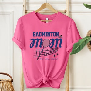 Badminton mom shirt, Badminton tshirt, badminton life shirt, badminton gifts, badminton player gift, badminton lover shirt, badminton coach