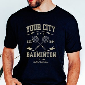 Customizable Badminton shirt, custom badminton lover tshirt, badminton gift, gift for badminton player, badminton sport lover shirt,