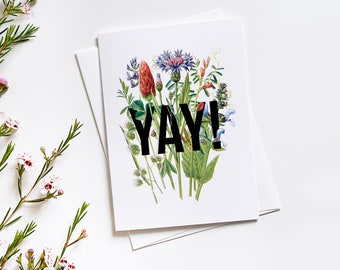 YAY! Greeting Card — Floral Greeting Card — Single Greeting Card