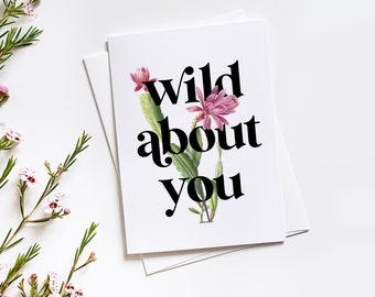 Wild About You Greeting Card — Cactus Greeting Card — Single Greeting Card