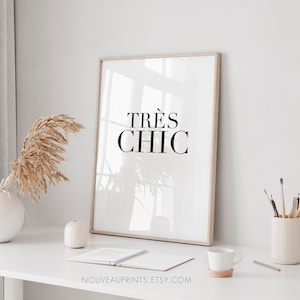 Tres Chic Print, Fashionista Wall Art, Dressing Room PRINTABLE ART, Minimalist Fashion Quote, Typographic Poster For Bedroom