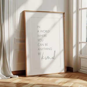 En un mundo donde puedes ser lo que quieras, sé amable, cita en blanco y negro, descarga digital, cita de "Sé amable" para pared, citas positivas para dormitorio infantil.