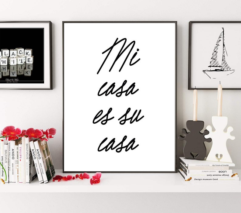 Mi Casa Es Su Casa Quote Print Poster My House is Your House | Etsy