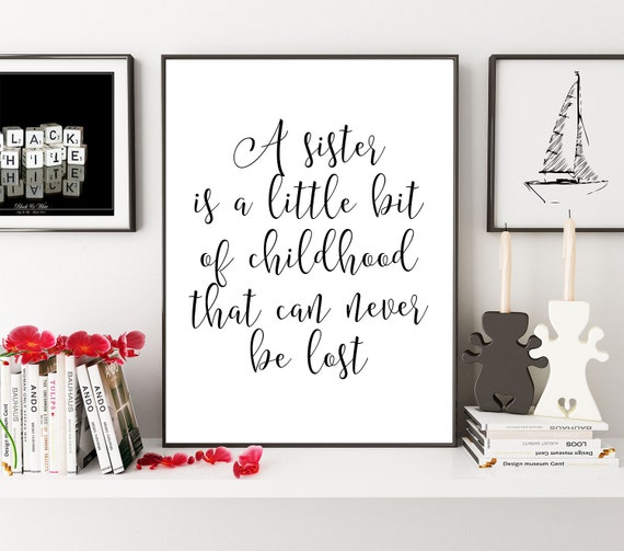 Une Soeur Est Un Peu De Lenfance Qui Peut Ne Jamais Etre Etsy Une Soeur Est Un Peu De Lenfance Qui Peut Ne Jamais Etre Etsy