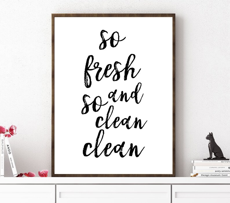 So Fresh And So Clean Bathroom Print Bathroom Quote | Etsy