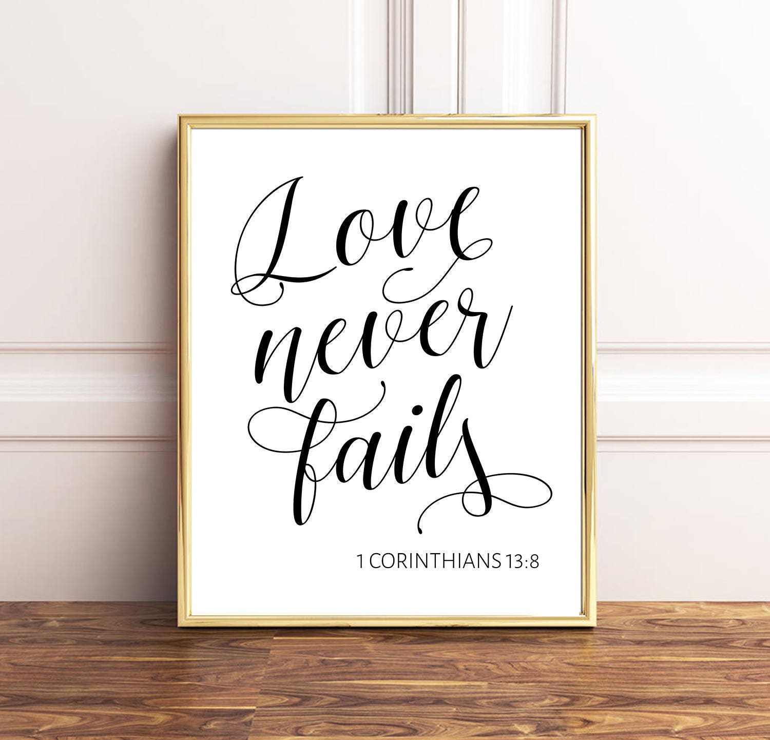 Love Never Fails 1Corinthians 138 Bible Verse Print Etsy