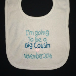 I&#39;m going to be a big cousin custom embroidered bib