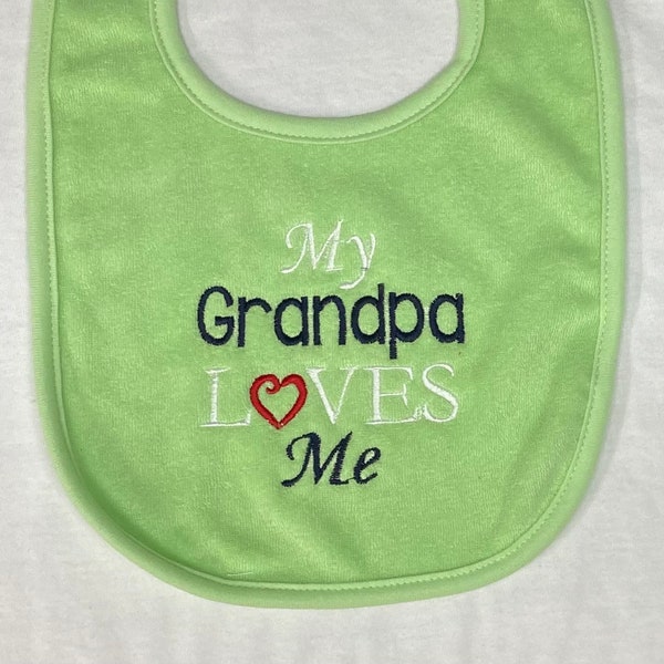 My Grandpa Loves Me custom embroidered bib