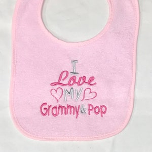 I love my Grammy & Pop custom embroidered bib