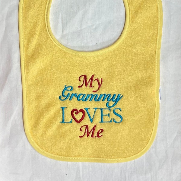 My Grammy Loves Me custom embroidered bib