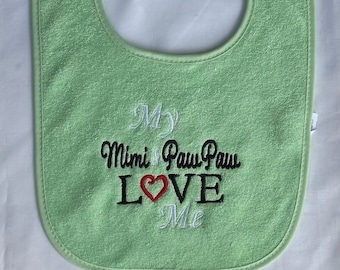 Babero bordado personalizado Mi Mimi & PawPaw Love Me
