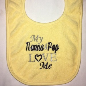 My Nonna & Pop Love Me custom embroidered bib