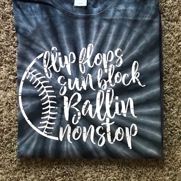 Flip flops sun block Ballin nonstop iron-on vinyl baseball shirt