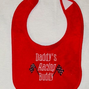 Daddy’s racing buddy  custom embroidered  bib