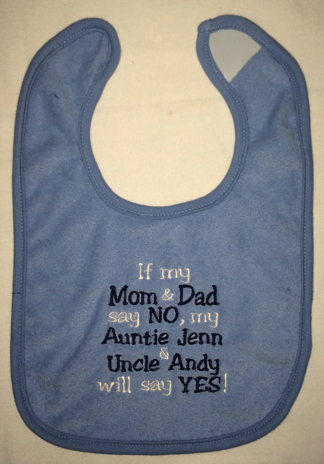 If My Mom And Dad Say No My Aunt And Uncle Will Say Yes Custom Etsy Singapore If My Mom And Dad Say No My Aunt And Uncle Will Say Yes Custom Etsy Singapore