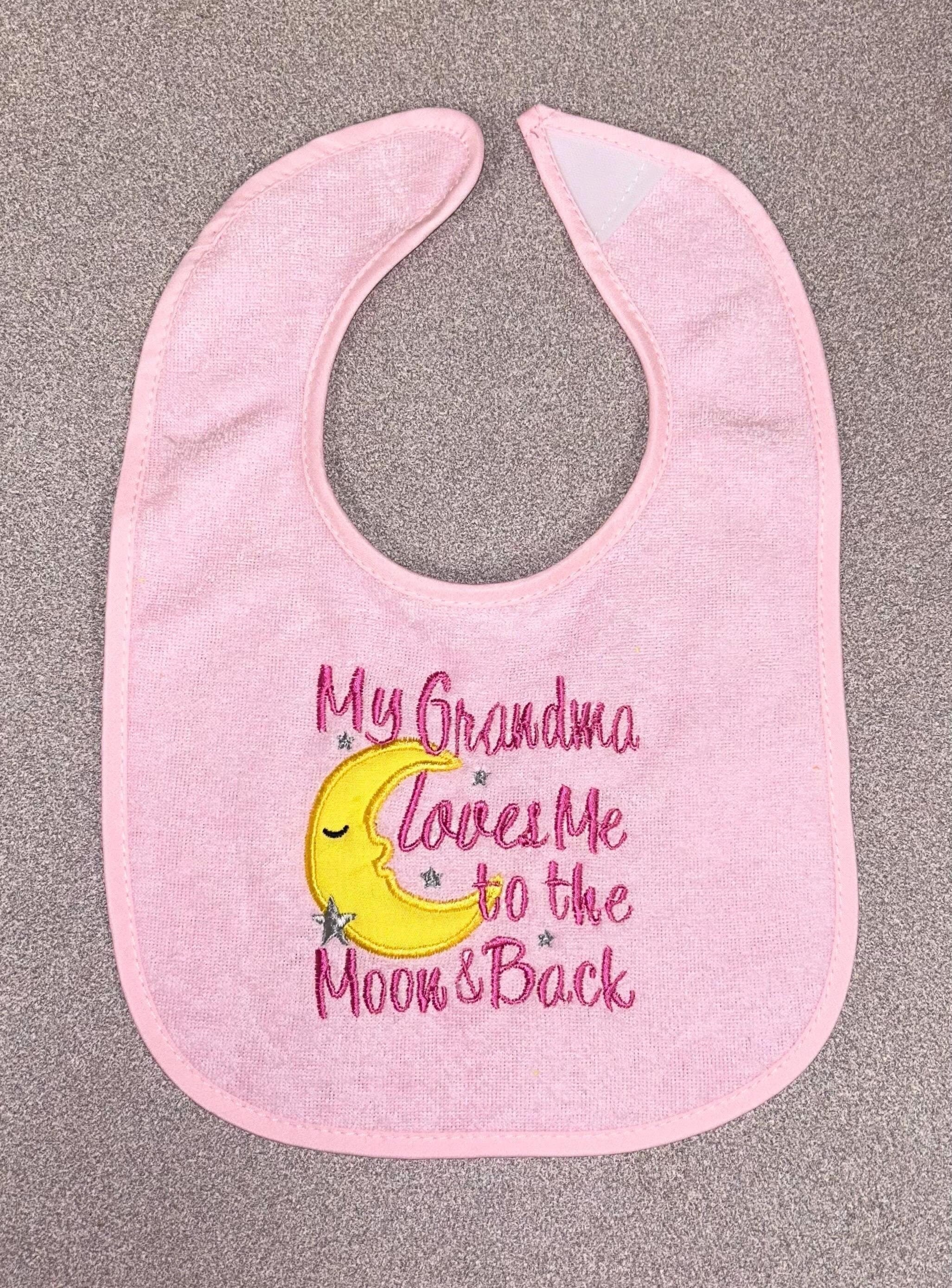 My Grandma loves me to the Moon & Back custom embroidered bib