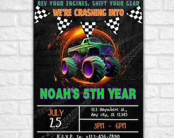 May include: A black and green monster truck birthday party invitation with a green monster truck on a black background with orange flames. The invitation says "Rev your engines, shift your gear, we're crashing into Noah's 5th year." The invitation also includes the date, time, and RSVP information.