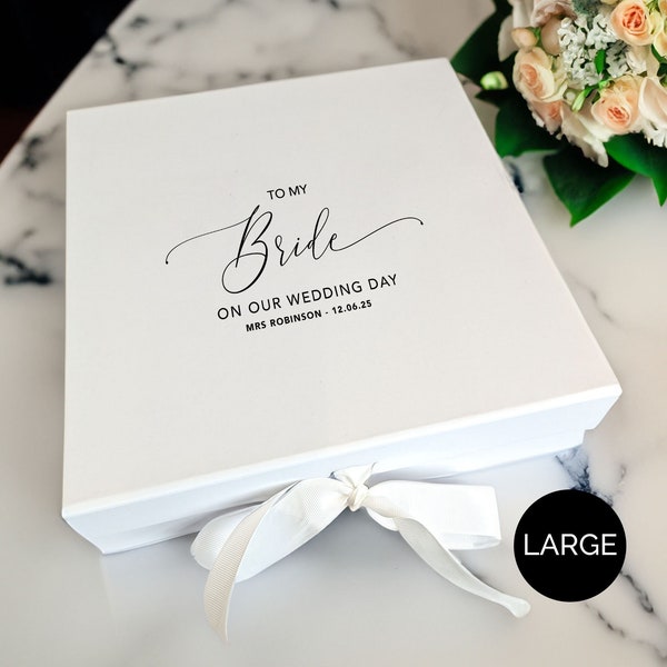 Personalised To My Bride Gift Box | Wedding Day | White | Luxurious | Large | Real Foil