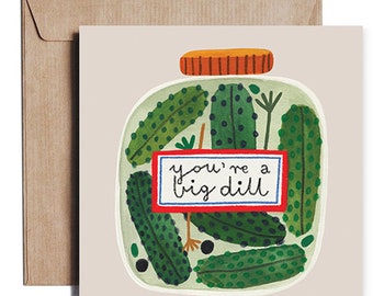 BIG DILL card  | friendship | birthday | celebration | wine | for her | girl | greeting card | cute