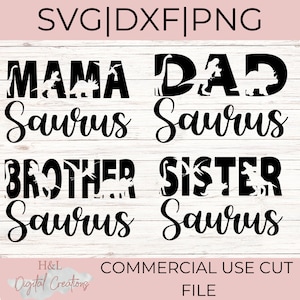 Mama saurus svg, Daddy saurus svg, Sister saurus svg, Brother saurus svg, Dinosaur family svg, Dinosaur birthday, svg, png, dxf