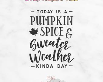 SVG de calabaza especiada, SVG de clima de suéter, SVG de cita de otoño, diseño de camiseta de otoño, archivo de corte Cricut PNG DXF Descarga instantánea