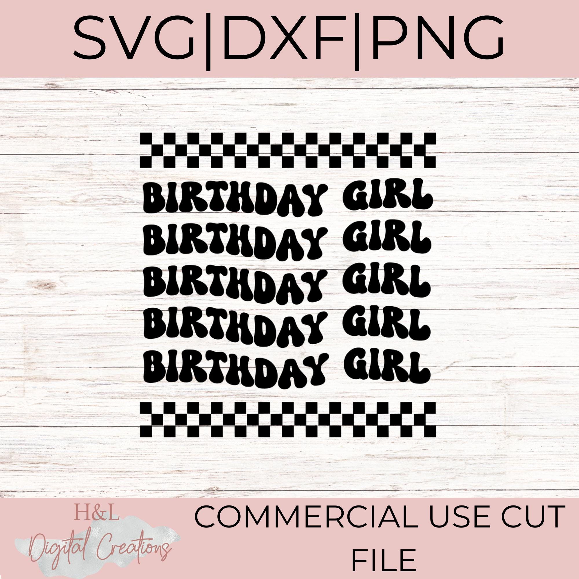 Birthday girl svg, Birthday svg, Birthday shirt svg, Retro birthday svg, Checker print, Happy birthday svg, svg, png, dxf
