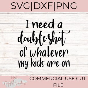 J'ai besoin d'une double photo de tout ce que mes enfants sont sur svg, svg maman drôle, svg maman, svg, png, dxf