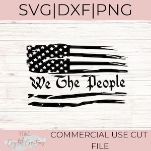We the people distressed american flag svg, Distressed flag svg, Constitution svg, Patriotic svg, Military svg, svg, png, dxf