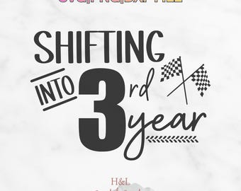 Shifting Into 3rd Year svg, Race Car Birthday svg, 3rd Birthday Shirt Design, Racing Birthday png, Cricut Cut File, Dxf Download