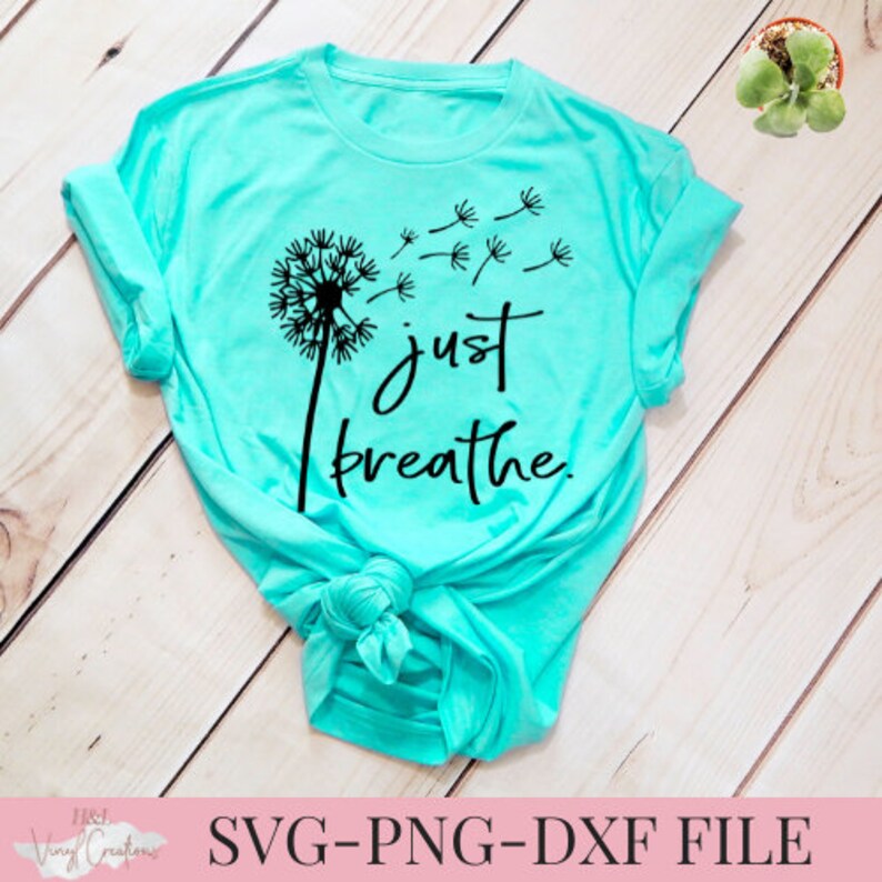 Download Just breathe svg file SVG DXF PNG Silhouette Cricut | Etsy