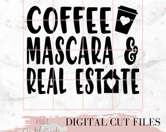 Coffee mascara and real estate svg, Real estate svg, Realtor gifts, Realtor svg, svg, png, dxf