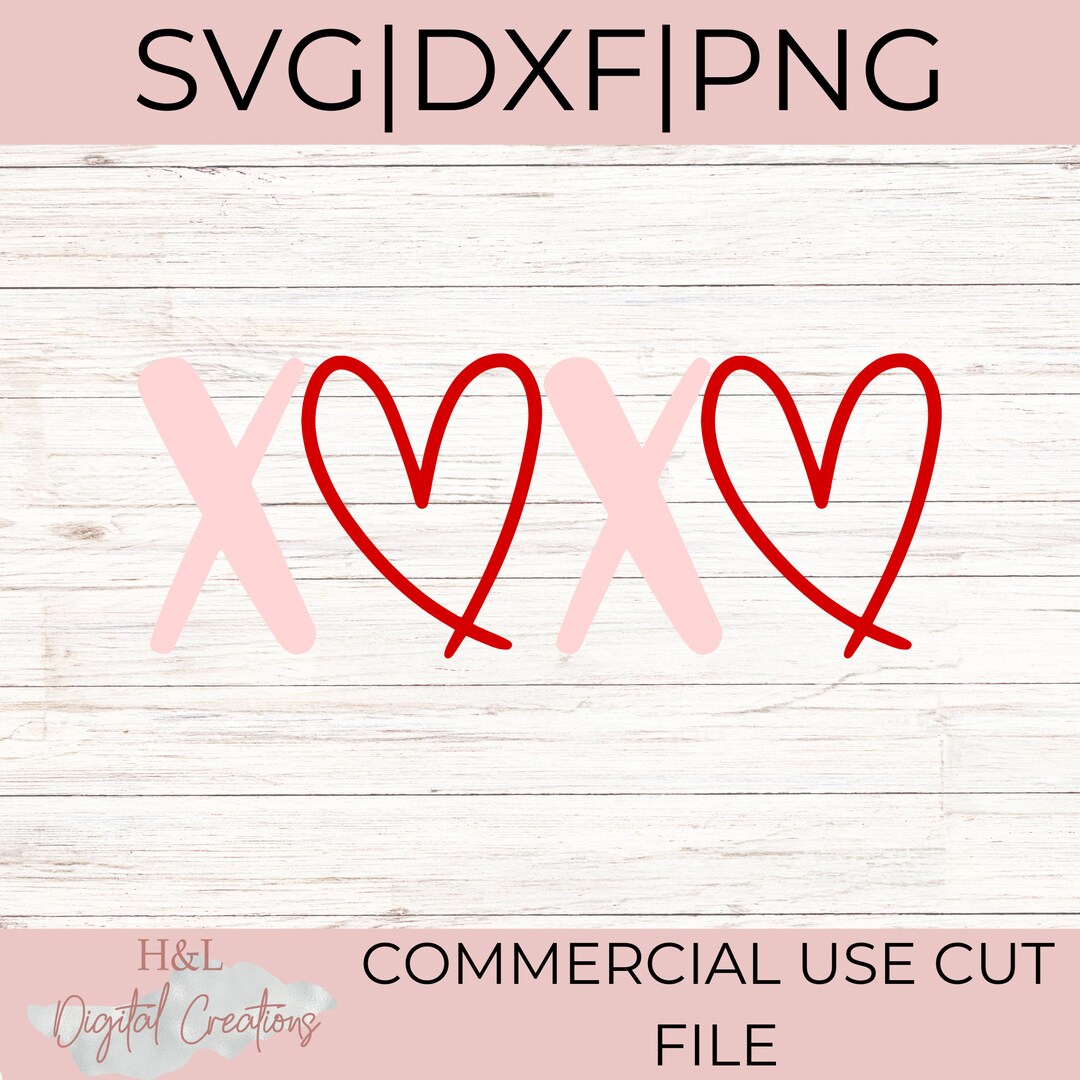 XOXO Svg, Heart Svg, Hugs and Kisses Svg, Valentine Svg, Love Svg ...