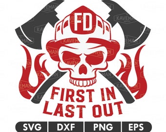 Firefighter Skull First In Last Out Fireman SVG DXF Silhouette Cameo Cricut Cut File