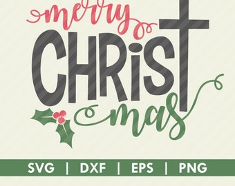 Merry Christmas Christ SVG DXF Cut File Silhouette Cameo Cricut
